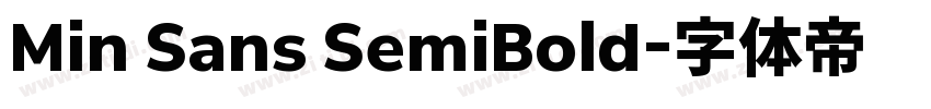 Min Sans SemiBold字体转换